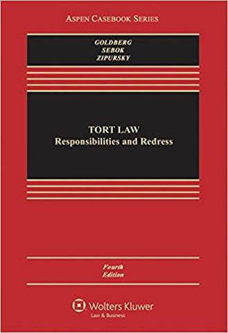 Tort Law: Responsibilities and Redress (Aspen Casebook)